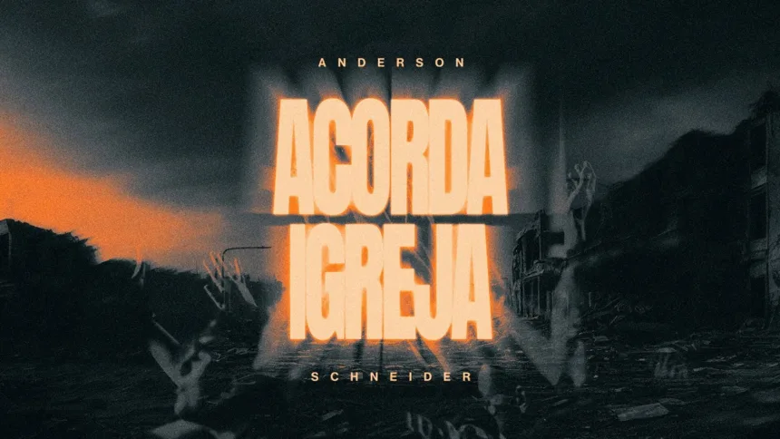 Anderson Schneirder - Acorda Igreja