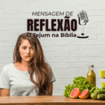 O Jejum na Bíblia