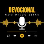 Devocional Diário com Diego Elias