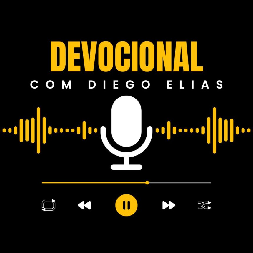 Devocional Diário com Diego Elias