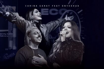 A cantora Carina Garay lançou a canção “Eco”, em collab com o ministério OnYeshua, formado por pai e filha, Rafael Rondini e Lenita Rondini. Foto: Divulgação.