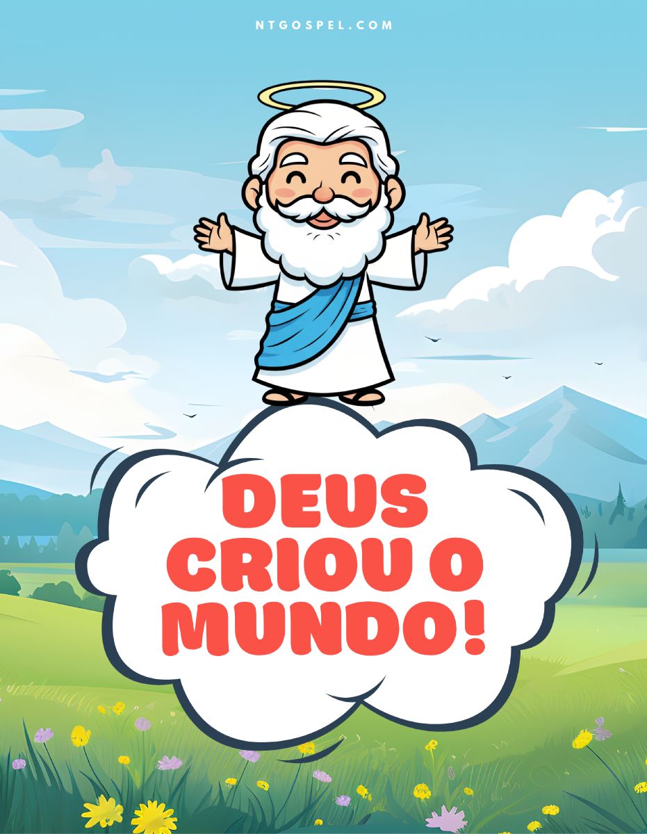 Título do E-book "Deus Criou o Mundo!" dentro de uma nuvenzinha branca fofinha. Acima da nuvem, está Deus bonitinho e sorridente e atrás, uma paisagem de um campo, céu azul e montanhas ao fundo.