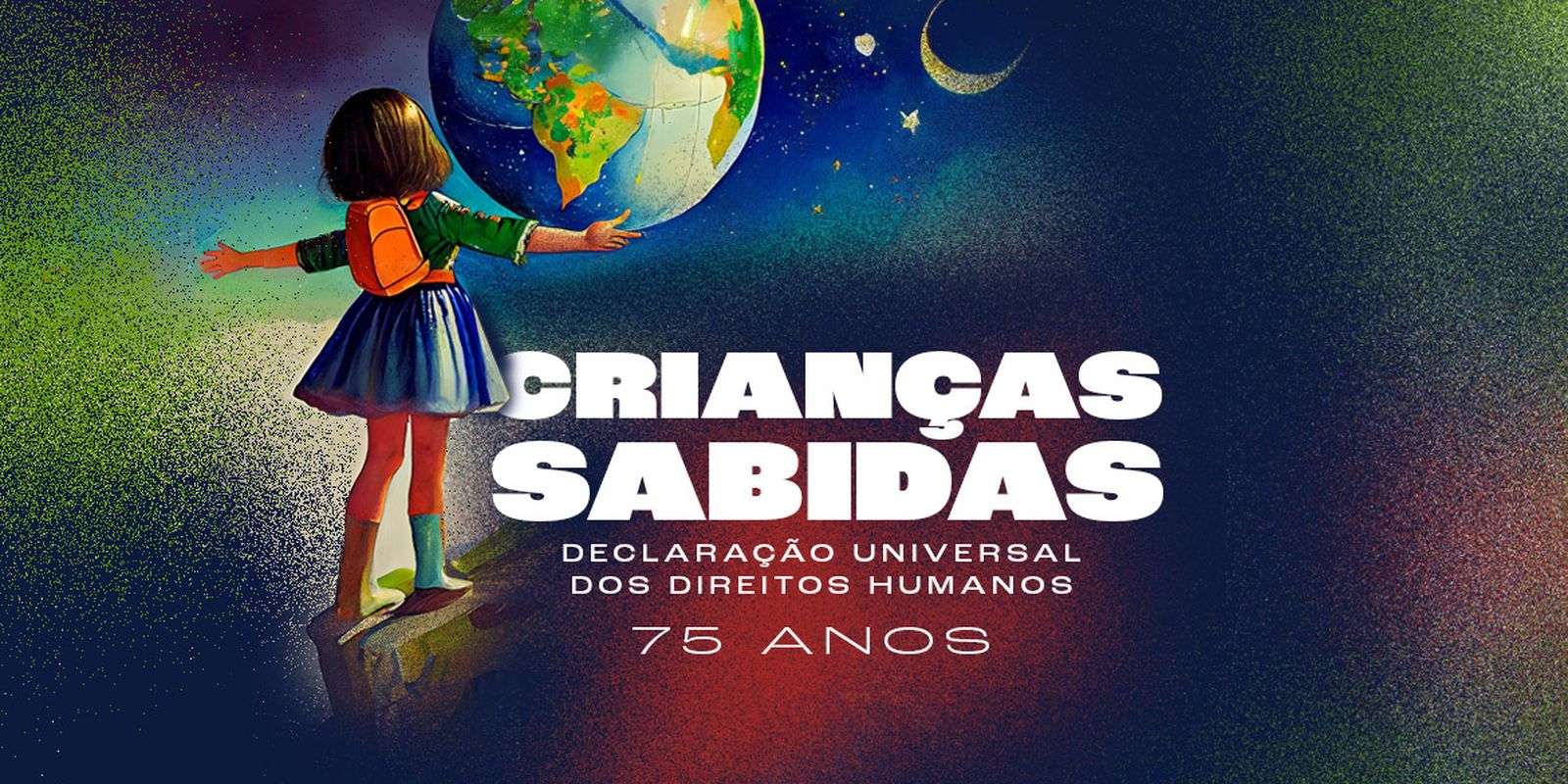 Podcast Crianças Sabidas: Comemorando 75 anos da Declaração de Direitos Humanos