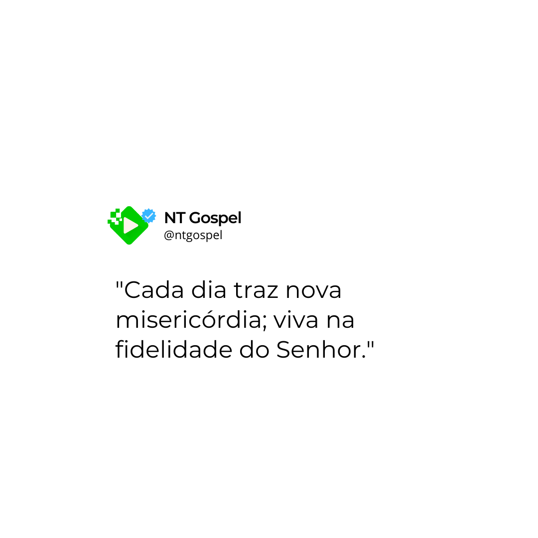 Um Novo Dia, Uma Nova Misericórdia