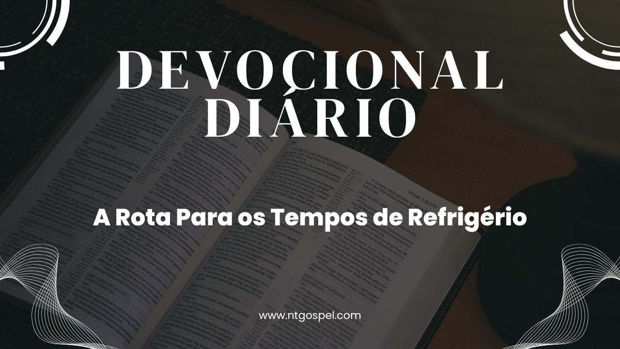 Atos 3:19: A Rota Para os Tempos de Refrigério