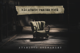 Adaelson Guimarães - Não Aceito Perder Você / Foto: Capa