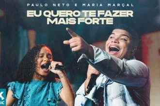 Paulo Neto e Maria Marçal lançam Eu Quero Te Fazer mais Forte pela MK Music / Foto: Divulgação