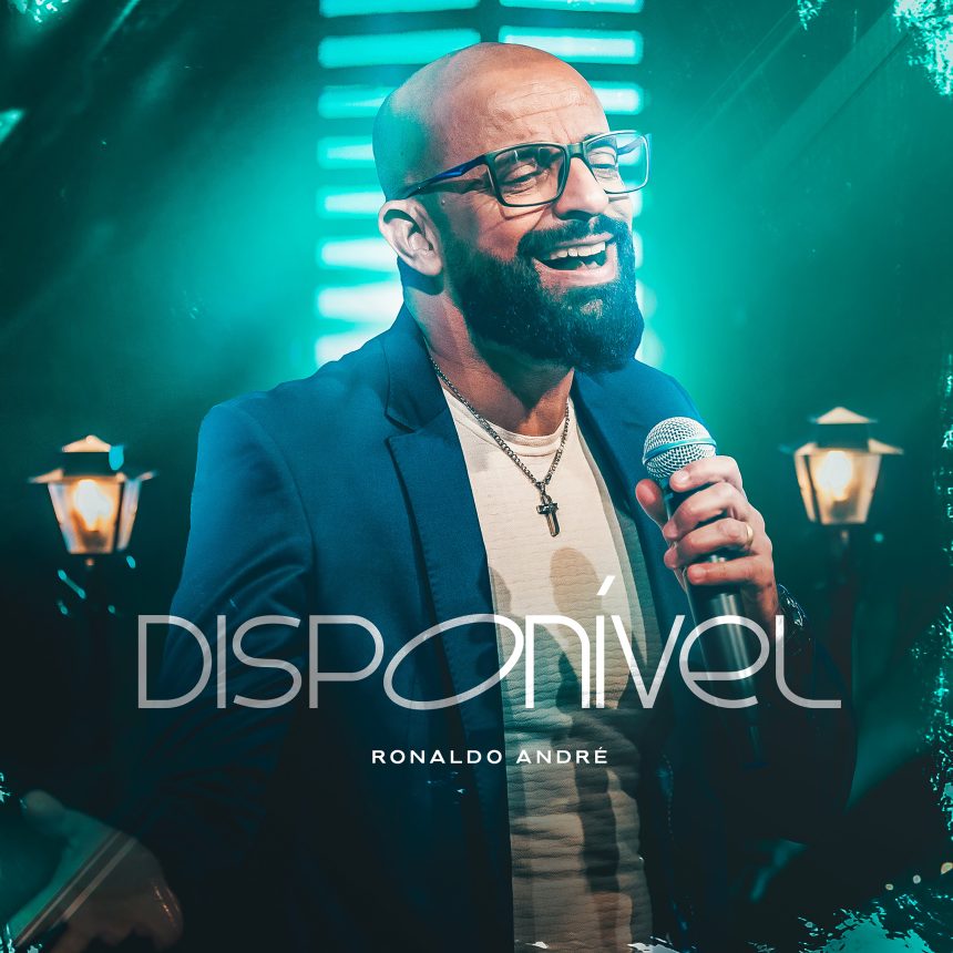 Um dos maiores sucessos da Graça Music, Ronaldo André, lança novo single chamado ''Disponível''. Foto: Capa de seu novo single.