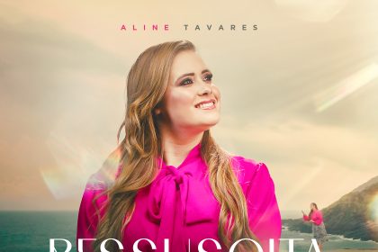 Aline Tavares lança a música "Ressuscita", trazendo renovação e esperança aos filhos de Deus que estão desanimados em seus sonhos. Foto: Divulgação.