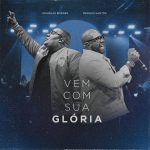 O pastor e cantor Douglas Borges lança o single “Vem Com Sua Glória”, em parceria com o cantor Messias Santos. Foto: Divulgação.