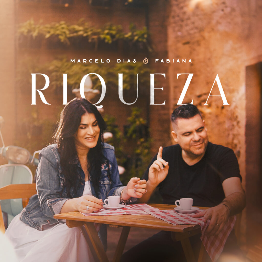 A dupla Marcelo Dias e Fabiana lançam a canção ”Riqueza”