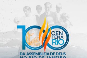 Fundada em 1924 por Gunnar Vingren, a Assembleia de Deus no Rio de Janeiro comemora 100 anos com uma grande festa no Rio e Niterói. Foto: Divulgação.