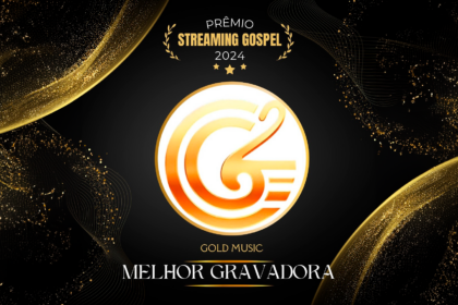 A Gold Music foi a grande vencedora do Prêmio Streaming Gospel 2024, da Fluir Music, na categoria Melhor Gravadora. Foto: Divulgação.