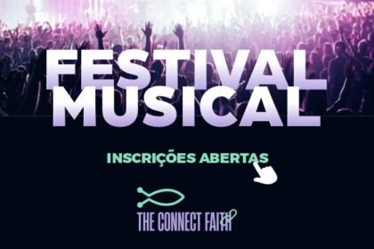 O Festival de Música para novos talentos, parte da aguardada feira The Connect Faith 2024, está com inscrições abertas. Foto: Divulgação.