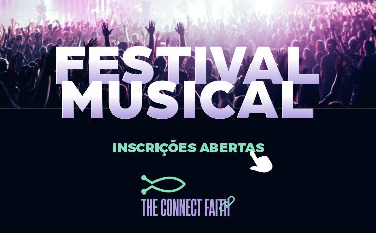 O Festival de Música para novos talentos, parte da aguardada feira The Connect Faith 2024, está com inscrições abertas. Foto: Divulgação.