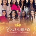 Conferência Escolhidas 2026 celebra 10 anos no Rio com tema Autoridade, adoração, palavra e participações especiais. Foto: Divulgação.